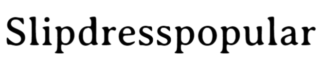 Slipdresspopular